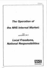 The Operation Of The NHS Internal Market: Local Freedoms, National Resonsibilities